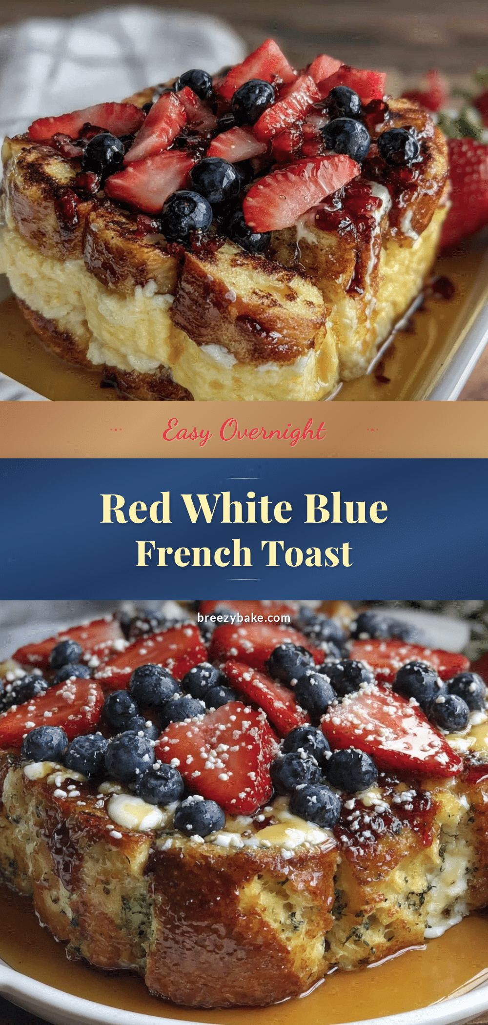 red white and blue french toast bake recipe