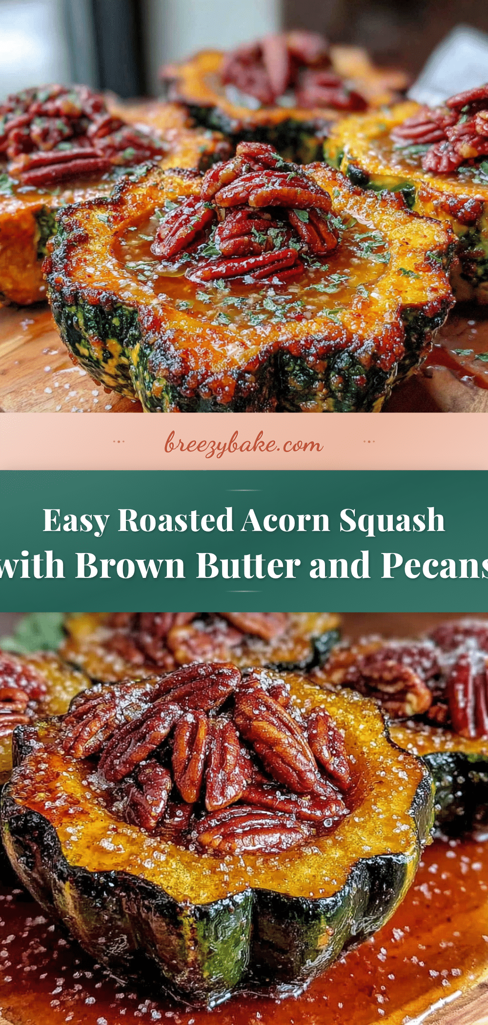 easy roasted acorn squash with brown butter and pecans recipe