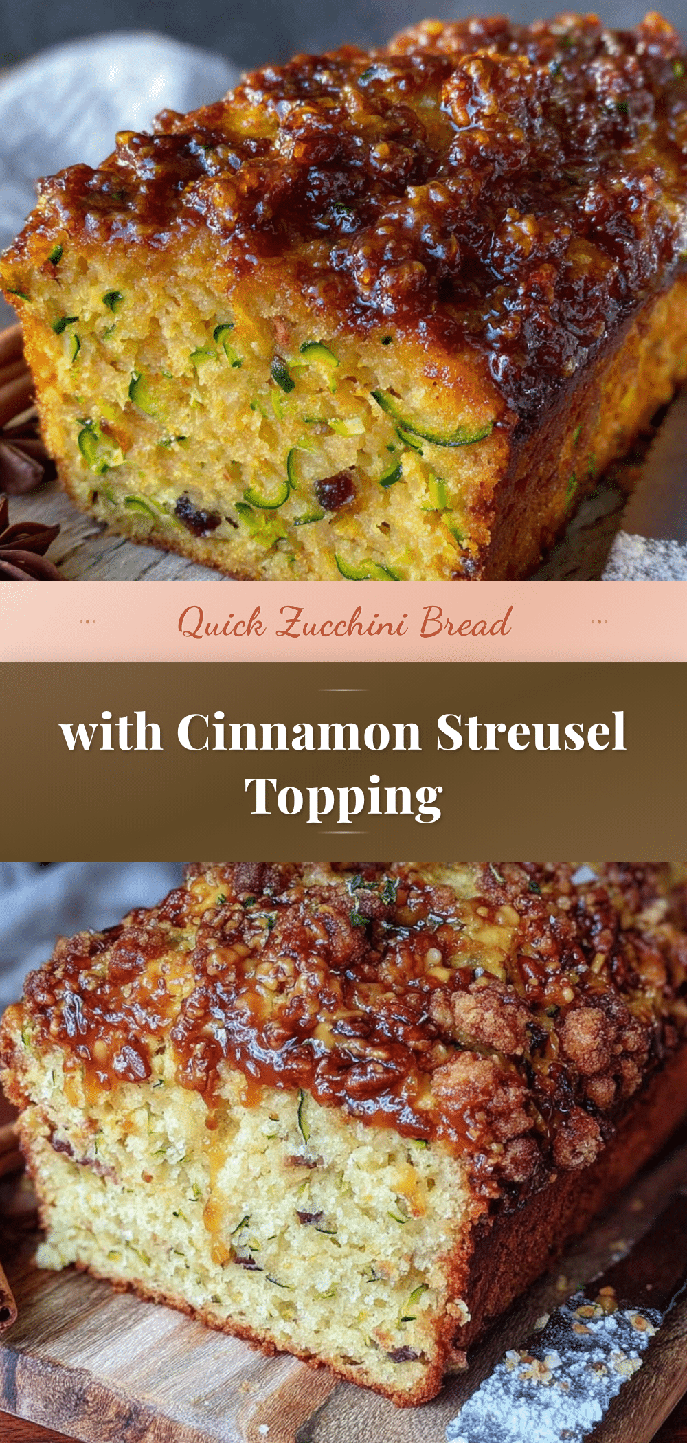 quick zucchini bread with cinnamon streusel topping recipe